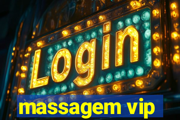 massagem vip